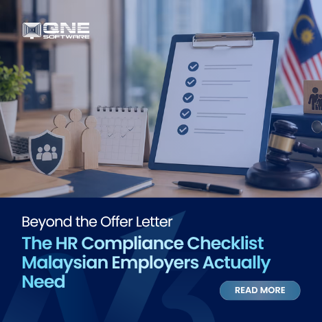 Beyond the Offer Letter The HR Compliance Checklist Malaysian Employers Actually Need