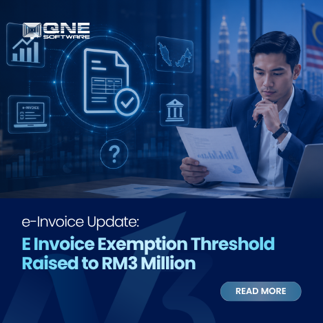 News & Events 5 E Invoice Exemption Threshold Raised to RM3 Million